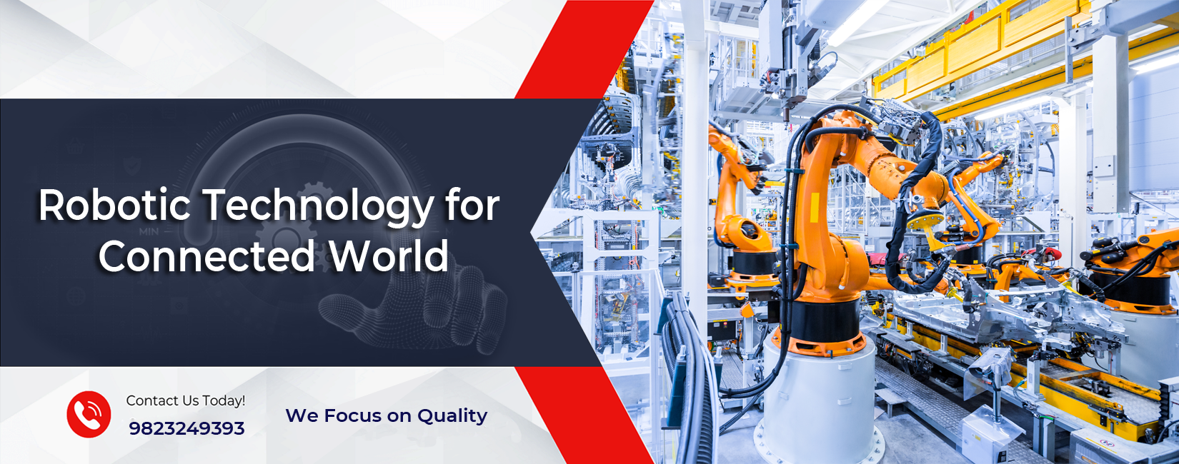 Robotic Technology for Connected World Robotic Technology for Connected World